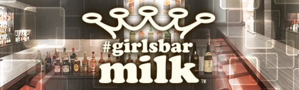 ミルク(#girlsbar milk)